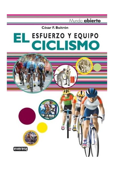 El Ciclismo. Esfuerzo y equipo